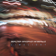 Berliner Saxophonquartett:  "Limelight"